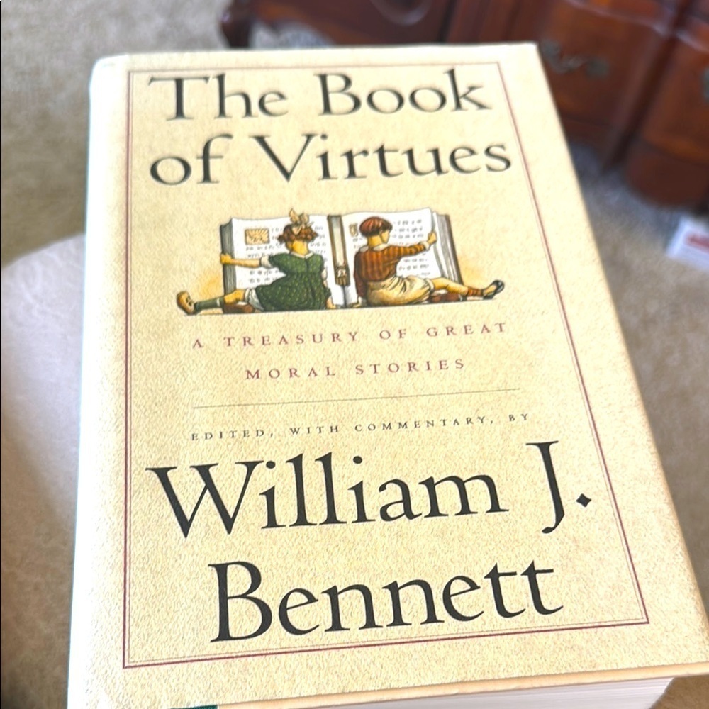 The Book of Virtues A Treasury of Great Moral Stories William Bennett EUC VTG